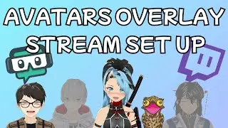 2021 Avatars Overlay Set-Up | Add Reactive Images of your Friends During Streams
