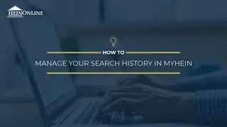 How to Manage Your Search History with MyHein