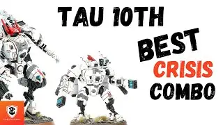 Best Tau Commander - Crisis Combo