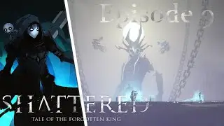 Let's Play [FR] Shattered : Tale of the Forgotten King | Episode 9 : Ras'Samrah