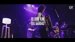 Los Bardos | 10.000 km (Ac&uacute;stico en Distrito Siete)