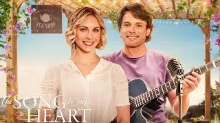 The Song to My Heart 2022 Film | Lanie McAuley, Sebastian Pigott | Movie Review