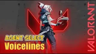 All Valorant Agent Select VoiceLines
