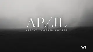 AP/JL  - Artist Inspired Presets (Ariel Posen, Joey Landreth)