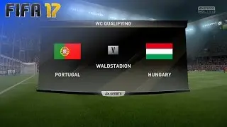 FIFA 17 - Portugal vs. Hungary @ Waldstadion