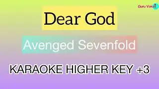 Avenged Sevenfold - Dear God (Karaoke Higher Key +3)