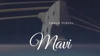 Emrah Tuncel - Mavi