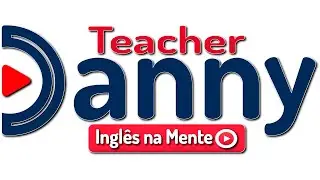 Vinheta Do Canal Teacher Danny - Ingl&ecirc;s Na Mente