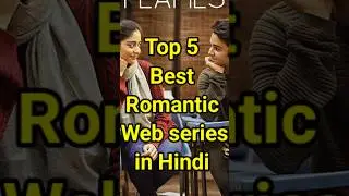Top 5  Best romantic web series in Hindi#shorts#hindiwebseries2025 #lovestory #bollywood#webseries