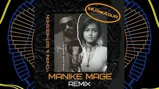 Manike Mage Hithe (Remix) | MUSIKASUR | Yohani | Satheeshan