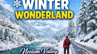 Experience Snowy Bliss in Neelum Valley ❄️ | Winter Wonderland of Pakistan | Snowfall Travel Vlog