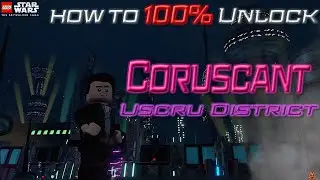 How to 100% Coruscant - Uscru Distict.  LEGO: Starwars The Skywalker Saga. All Collectibles