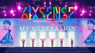 GENERATIONS / MY GENERATION【GENERATIONS LIVE TOUR 2025 