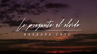 VIDEO LYRIC /BARBARA CAYO 