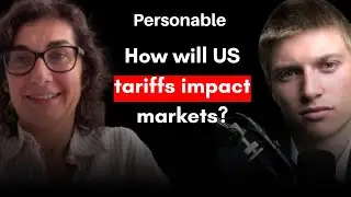 Personable Markets: US Tariffs, FED Independence & Rate Cuts, UK Economy Concerns | Lia Forcina