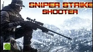 Sniper Strike Shooter - Android Gameplay FHD