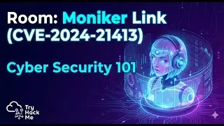 Moniker Link (CVE-2024-21413) Review - TryHackMe - Cyber Security 101 | URDU/HINDI #tryhackme