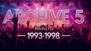 ARCHIVE #5 - MIX RADIO FG 1993-1998
