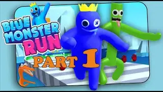 Blue Monster Run Part 1  NEXT SHORTS - NEXT DAY