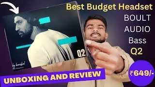 Best Budget Boult Audio Bass Buds Q2 Headset | Unboxing and Review in Hindi | Best Headset Under 600