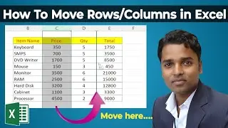 How To Move Columns/Rows in Excel | Without Cut, Copy, Paste, deletion & insertion