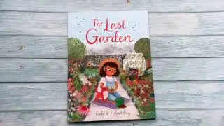 🌹The Last Garden. Rachel Ip, Anneli Bray