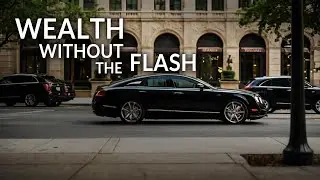 Stealth Wealth | The Art of Understated Fortune