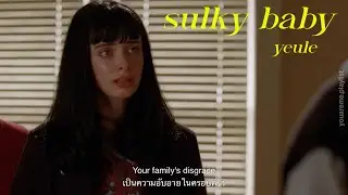 [THAISUB | แปลเพลง] sulky baby - yeule