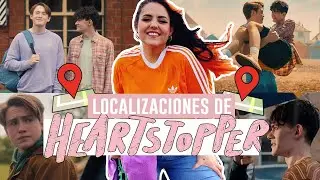 HEARTSTOPPER TOUR: VISITAMOS LAS LOCALIZACIONES | Andrea Compton