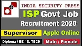 ISP Recruitment 2020 | Supervisor Post | Apply Online | India Security Press