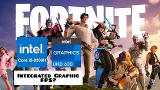 Intel UHD 630-Fortnite test.