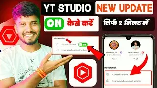 Yt Studio NEW Upload 🔥 Moderation  ON कैसे करें | Content controls Kya Hai | Content controls ON ✅