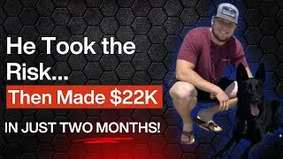 Is $22K in 2 Months Proof That Sales Skills Matter More Than Dog Training?