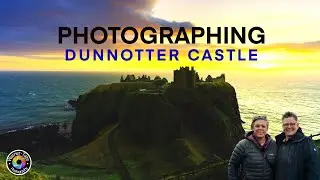 Photographing Dunnottar Castle at Sunrise | East Coast Scotland