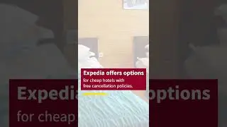 Expedia's Cheap Hotels with Free Cancellation