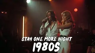 Stay One More Night 1980s [Official Video]