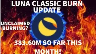 #LUNACLASSIC BURN UPDATE! 383.60M SO FAR THIS MONTH! STAKING WILL BRING SO MANY BURN INTIATIVES 🔥