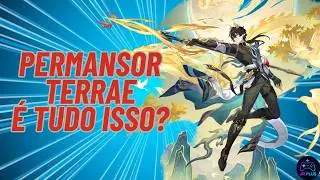 Permansor Terrae &eacute; o personagem gr&aacute;tis mais insano que a HoYoverse j&aacute; deu!