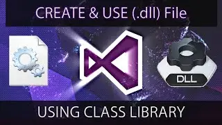 Как создавать и использовать файлы (.dll) в Visual Studio | Использование библиотеки классов