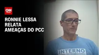 Ronnie Lessa relata ameaças do PCC | LIVE CNN