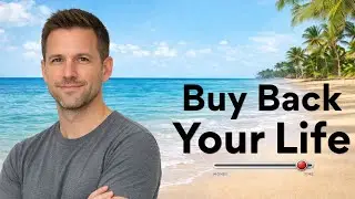 Buy Back Your Life: Retire Early or Keep Working&mdash;You Decide
