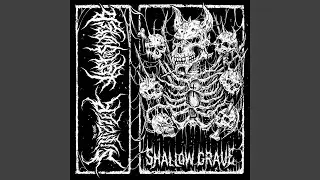 SHALLOW GRAVE