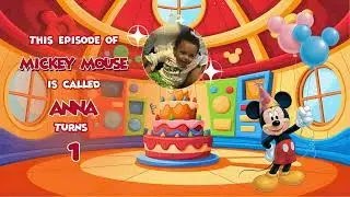 Anna&rsquo;s First Birthday🥰 Mickey Mouse Edition 