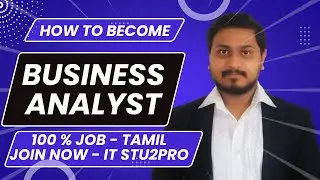 BUSINESS ANALYST TRAINING - JOIN NOW with IT STU2PRO | Tamil | BN Reviews