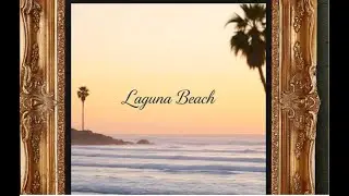 Autumn Love Radio: &ldquo;Laguna Beach&rdquo;