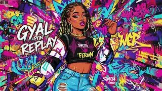 Zamal selecta Gyal Pon Replay (shatta dancehall 2026)