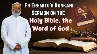 Fr Eremito's Konkani Sermon on the Holy Bible, the Word of God