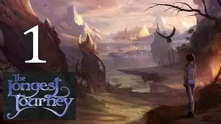 Starting one of my All-Time Favorite Series!! The Longest Journey pt 1!