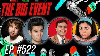 Connett Croghan, Everardo Barriga, Jack Brown & Izzy Garesole - EverythingNowShow #522 (Big Event)