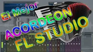Descarga Sonidos de Acorde&oacute;n Para FL Studio